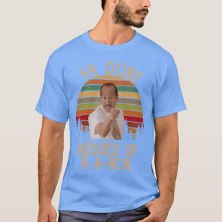 Camiseta Vintage Ya Done Messed Up Done Messed Up Key Peele