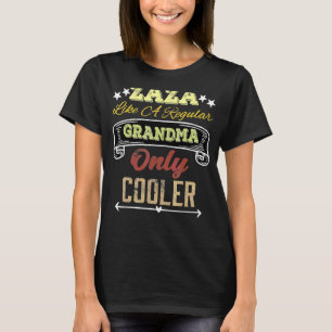 Camiseta Vintage Zaza Como Uma Vovó Normal Só Mais Fria Mo