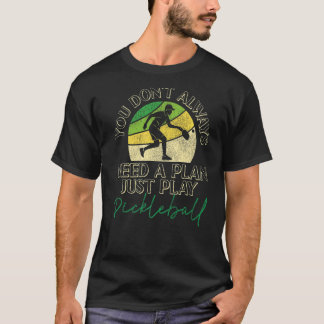 Camiseta Vintagem do Retro da Pickleball Você nem sempre pr