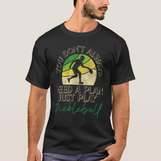 Camiseta Vintagem do Retro da Pickleball Você nem sempre pr