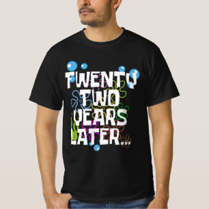 Camiseta Vinte e dois anos depois, a 22ª Festa de aniversár