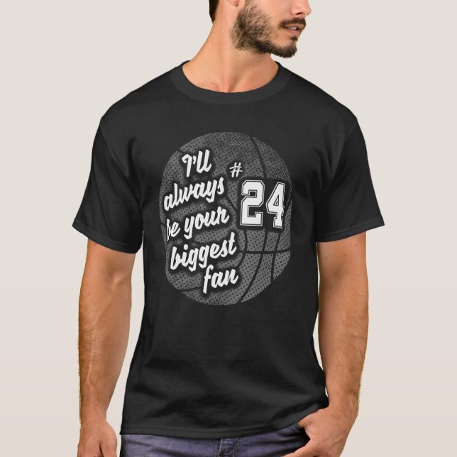 Camiseta Vinte e quatro 24 maior fã de basquete mãe D (Frente)