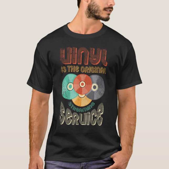 Camiseta Vinyl Is The Original Streaming Service Vinyl Reco (Frente)
