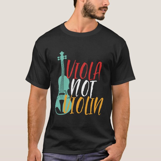 Camiseta Viola Not Violin Funny Violist Orchestra Music (Frente)