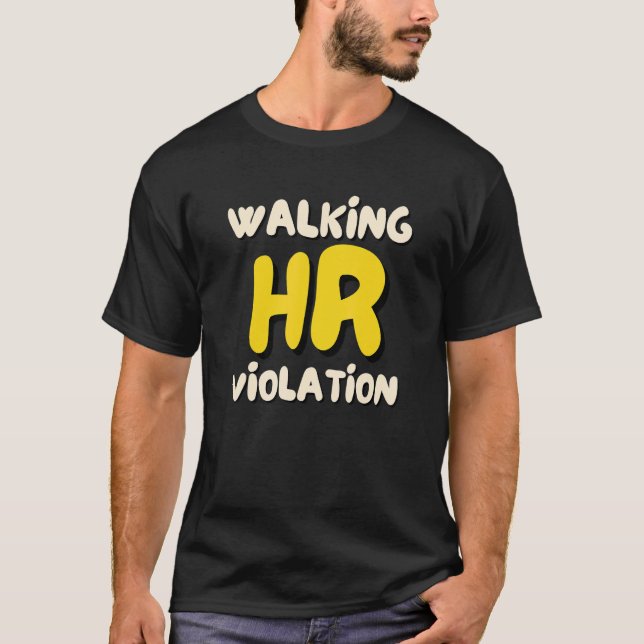 Camiseta Violação de RH Ambulante Meme 1 (Frente)