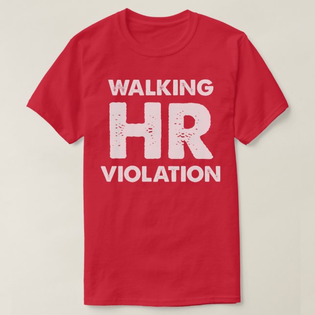 Camiseta Violação de RH Andando (Frente do Design)