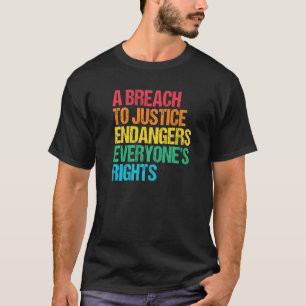 Camiseta Violação dos Direitos da Justiça e Direito Social