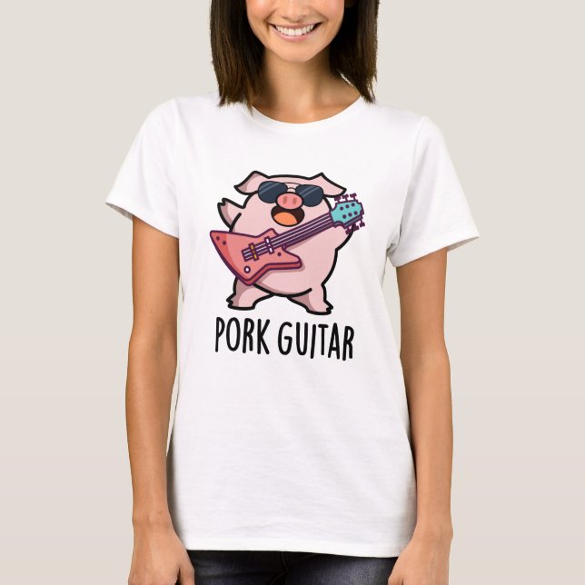Camiseta Violão De Porco Engraçado Rock Guitar Pun (Frente)