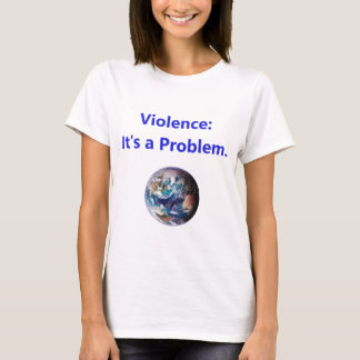 Camiseta Violência - É Um Problema