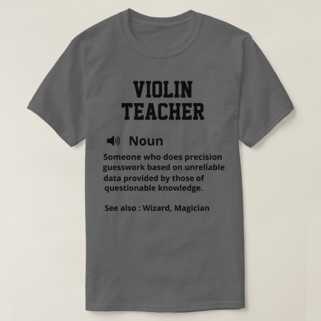 Camiseta Violin Teacher Definition 2 (Frente do Design)