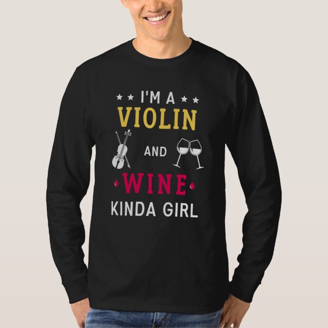 Camiseta Violinist And Wine Musician Women Violin (Frente)
