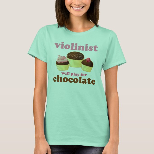 Camiseta Violinista vai jogar pelo chocolate (Frente)