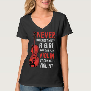 Camiseta Violino Garota Dizendo Que Pode Ser Violenta