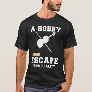 Camiseta Violino Não É Apenas Um Hobby É Minha Fuga De Rea