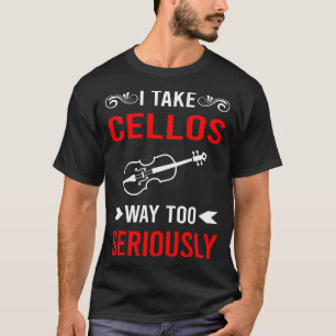 Camiseta Violoncelista Seriamente Violoncelo