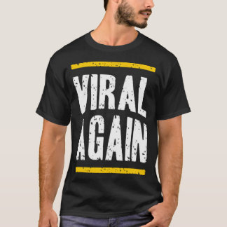 Camiseta Viral again