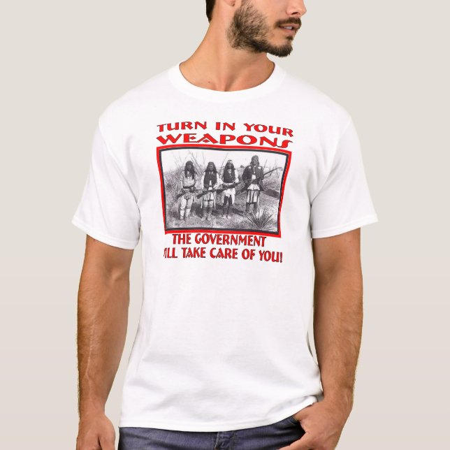 Camiseta Vire Suas Armas O Governo Vai Cuidar (Frente)