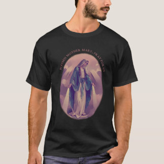 Camiseta Virgem Católica Abençoada Mary Reze Por Nós Citaçã
