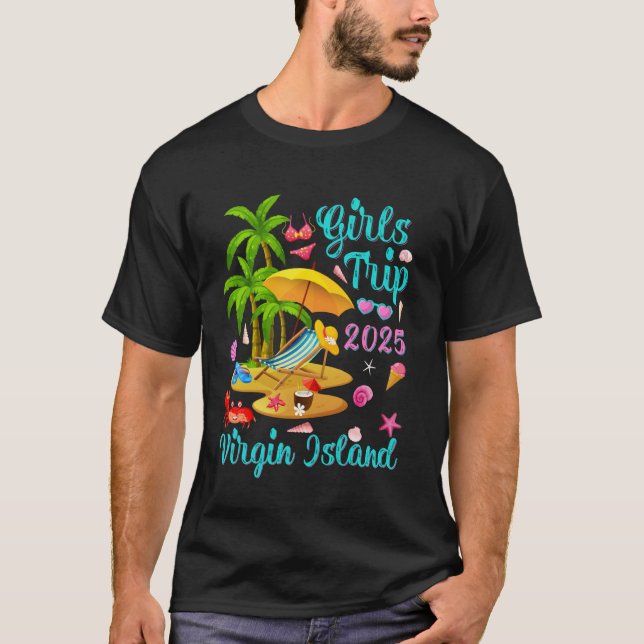 Camiseta Virgin Island Summer Vacation Girls Trip 2025 (Frente)