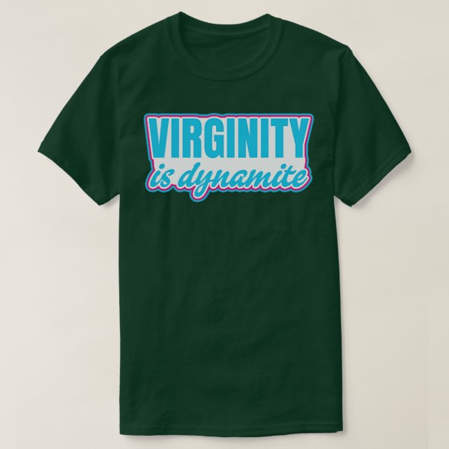 Camiseta Virgindade é Virgem Dinâmica (Frente do Design)