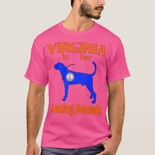 Camiseta Virginia é Para Caça de Cães Correndo