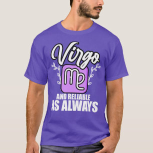 Camiseta Virgo E Confiável Como Sempre