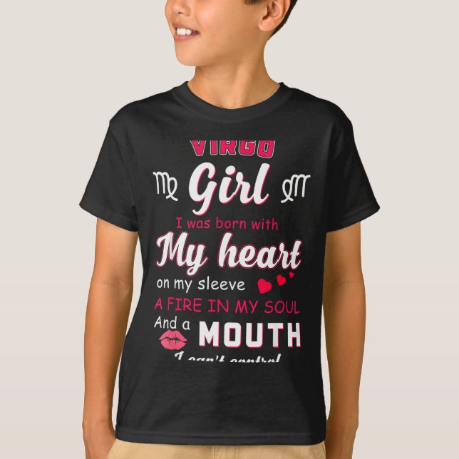 Camiseta Virgo Girl Funny Quote With Zodiac Sign Birthday I (Frente)