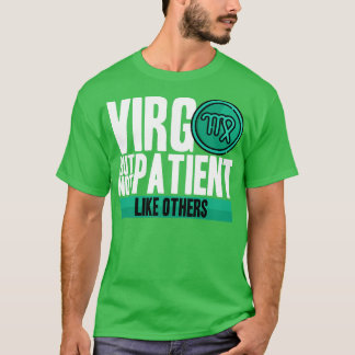 Camiseta Virgo Mas Não Paciente Como Outros