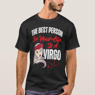 Camiseta Virgo Zodiac A Melhor Pessoa Na Sua Vida É Um Vir