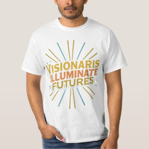 Camiseta Visionários Iluminam Futuros
