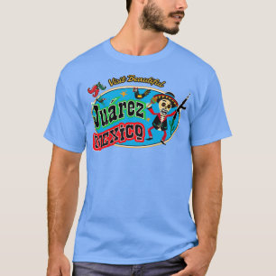 Camiseta Visite Belo Juarez México