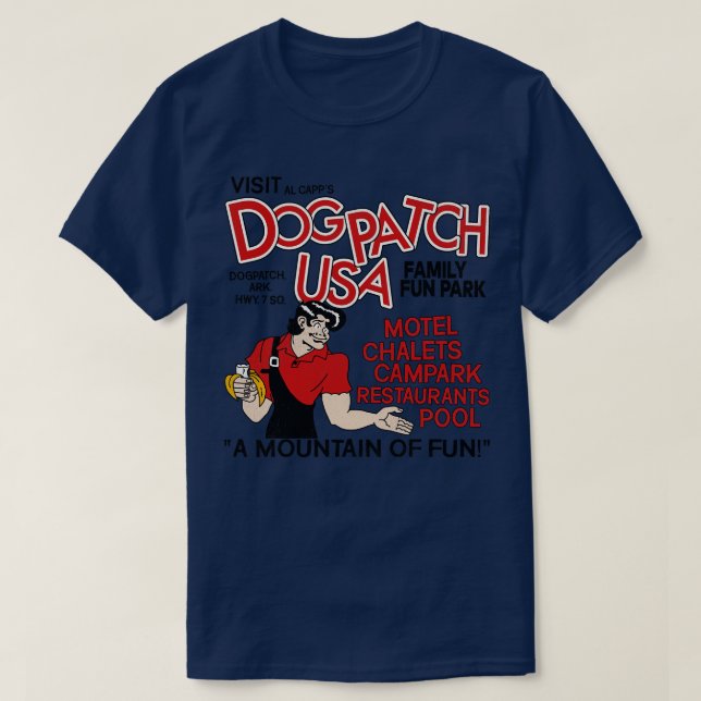 Camiseta Visite Dogpatch USA Defunct Amusement Park (Frente do Design)