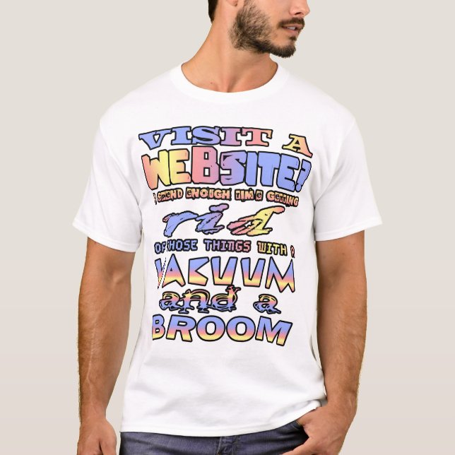 Camiseta Visite um site? Passo tempo suficiente me livrando (Frente)