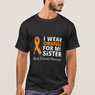 Camiseta Vista Laranja Para Minha Irmã Sra. Conscientista F