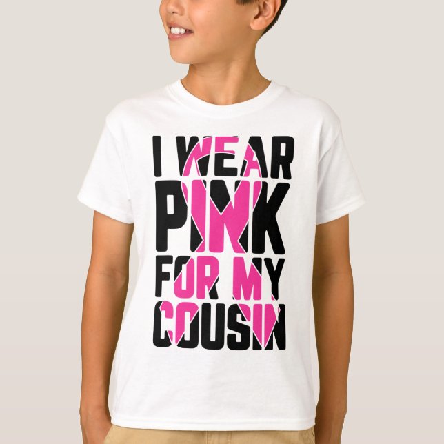 Camiseta Vista Rosa Para Meu Primo Cancer Sensibilização Su (Frente)
