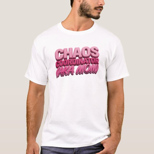 Camiseta Visual Design Mãe Coordenadora do CAOS Rosa Ousado (Frente)