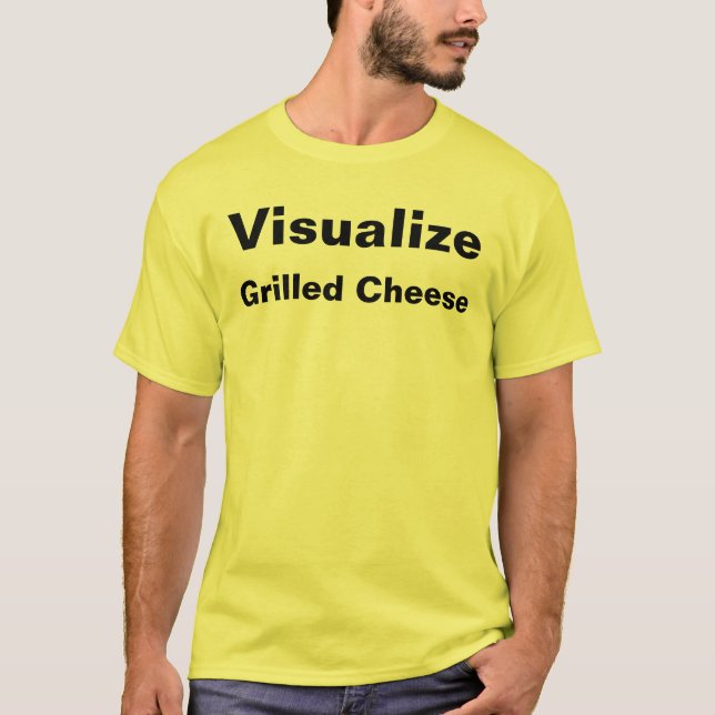 Camiseta Visualize o queijo grelhado (Frente)