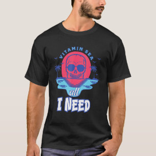 Camiseta Vitamina Sea Tudo Que Preciso Esqueleto Praia Suns