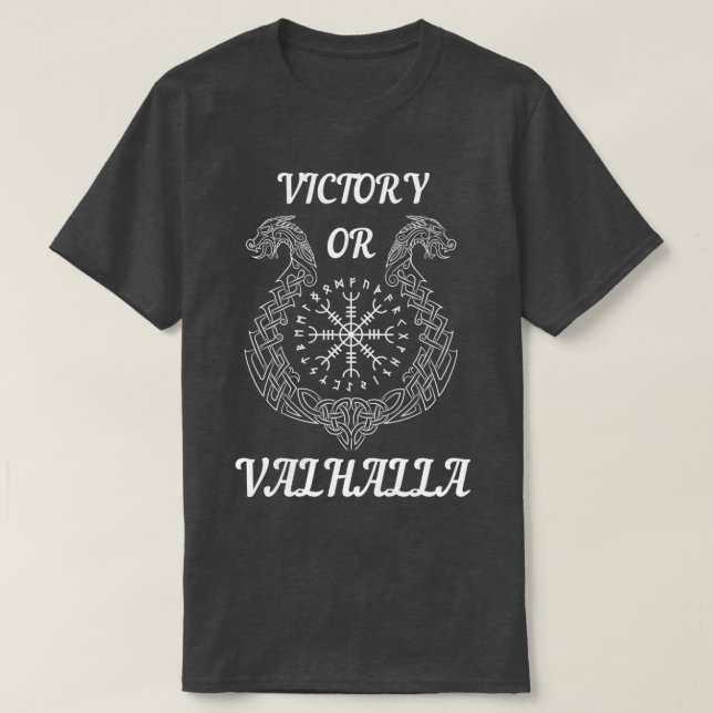 Camiseta Vitória Ou Valhalla Viking Valhalla (Frente do Design)