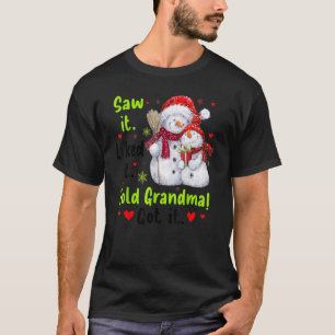 Camiseta Viu Como Disse Que A Vovó Tinha A Família Snowman