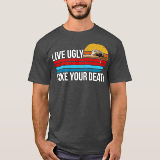 Camiseta viva a sua morte feia