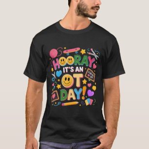 Camiseta Viva É Um Dia De Terapeutas Ocupacionais Ck Para A