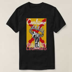 CAMISETA VIVA EL REY LEGÍTIMO