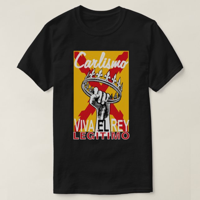 CAMISETA VIVA EL REY LEGÍTIMO (Frente do Design)