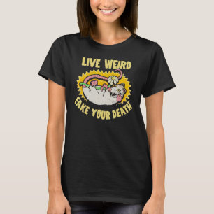 Camiseta Viva Estranho Finge Sua Morte