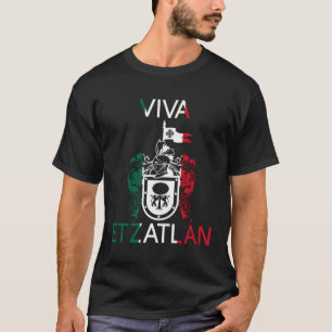 Camiseta Viva Etzatlã, N Jalisco Estado De Mexico Escudo Ea