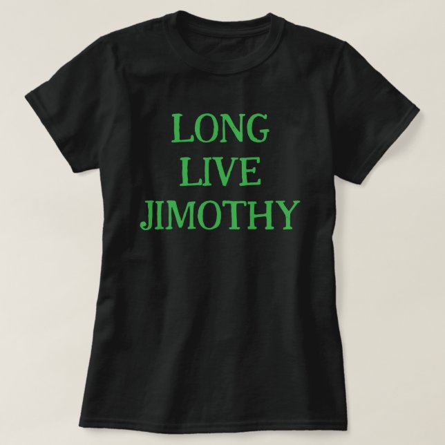 CAMISETA VIVA JIMOTHY! (Frente do Design)
