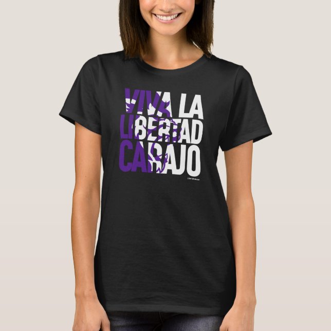 Camiseta Viva La Libertad Carajo Javier Milei Presidente V2 (Frente)