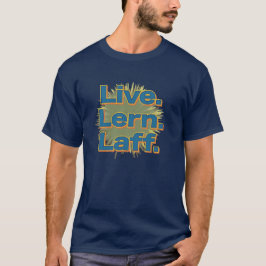 Camiseta Viva. Lern. Laff. Gfx-06