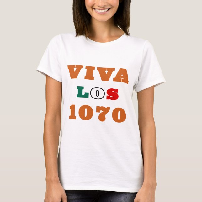 Camiseta Viva Los 1070 (Frente)